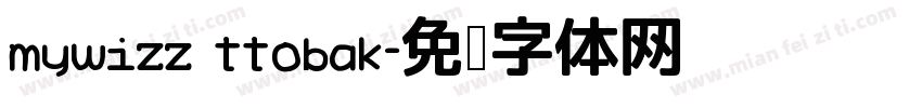 mywizz ttobak字体转换